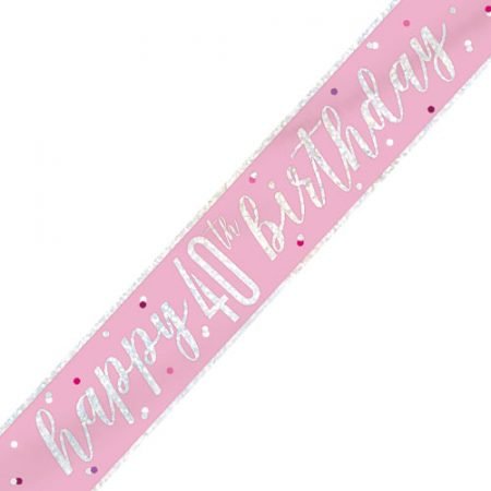 Happy 40th Birthday Banner Glitz Pink